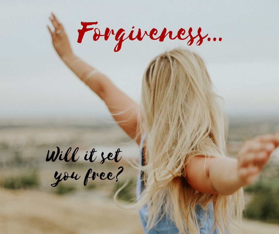 Forgiveness…will it set you free?